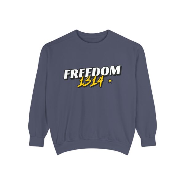 Freedom 1814 Unisex Garment-Dyed Sweatshirt | Casual Fashion, Cozy Gift, Streetwear Style, Everyday Wear, Comfortable Layering - Image 57