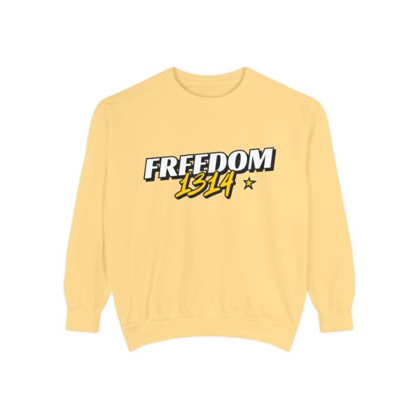 Freedom 1814 Unisex Garment-Dyed Sweatshirt | Casual Fashion, Cozy Gift, Streetwear Style, Everyday Wear, Comfortable Layering - Image 13