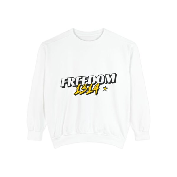 Freedom 1814 Unisex Garment-Dyed Sweatshirt | Casual Fashion, Cozy Gift, Streetwear Style, Everyday Wear, Comfortable Layering - Image 5