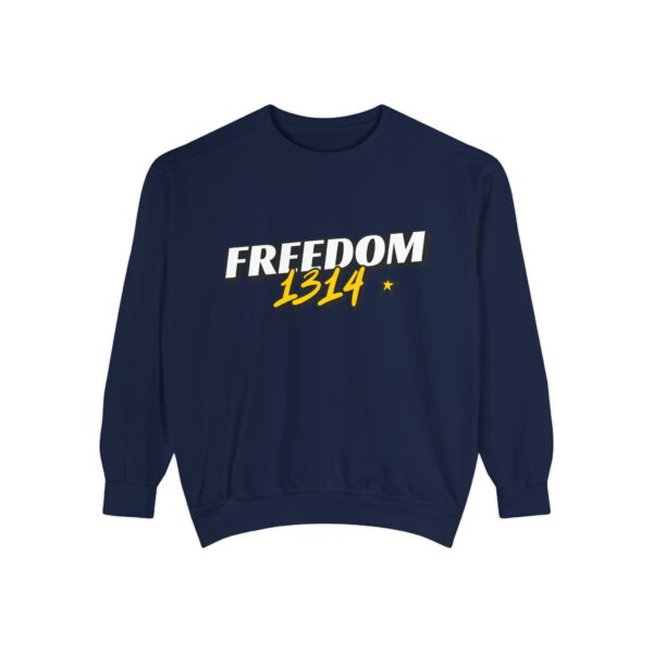 Freedom 1814 Unisex Garment-Dyed Sweatshirt | Casual Fashion, Cozy Gift, Streetwear Style, Everyday Wear, Comfortable Layering - Image 61